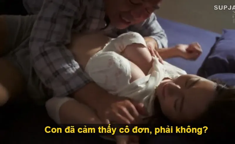 Thấy con trai mải miết lao vào công việc khiến người yêu của nó cô quạnh, bố chồng liều lĩnh ép buộc quan hệ với con dâu.